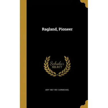 Ragland, Pioneer