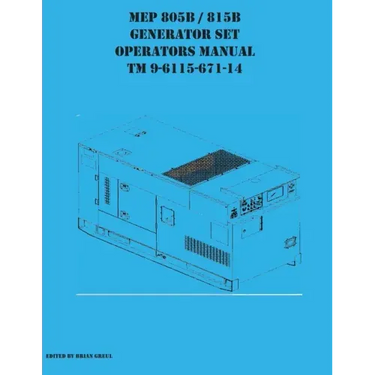 MEP 805B / 815B Generator Set Operators Manual TM 9-6115-671-14