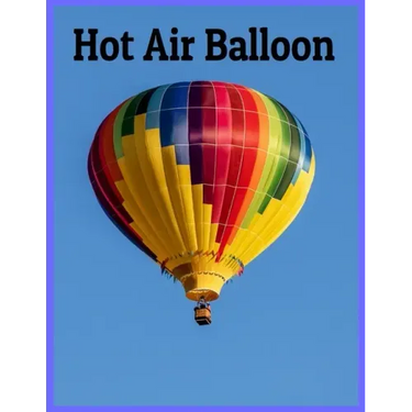 Hot Air Balloon: 8.5 x 11 Inches 52 Pages easy coloring books for kids