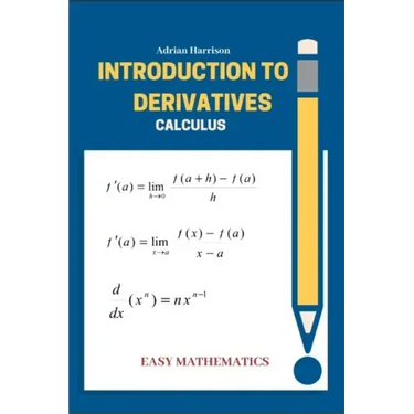 Introduction to derrivatives: calculus