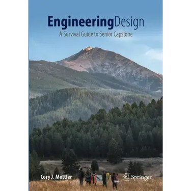 Engineering Design: A Survival Guide to Senior Capstone