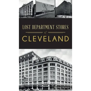 Lost Department Stores of Cleveland