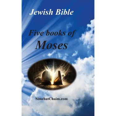 Jewish Bible - Five Books of Moses: English translation directly from Hebrew