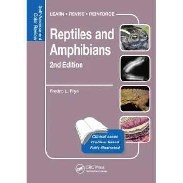 Reptiles and Amphibians: Self-Assessment Color Review, Second Edition