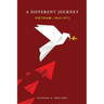 A Different Journey Vietnam: 1965-1973