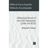 Historical Roots of the Old Testament (1200-63 BCE)