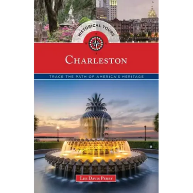 Historical Tours Charleston: Trace the Path of America's Heritage