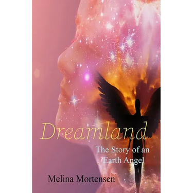 Dreamland: The Story of an Earth Angel