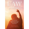 Law of Miracles: How One Man Answered the Question, "Who Is Responsible for the Poor?"