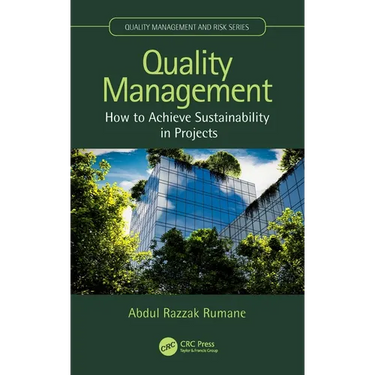 Quality Management: How to Achieve Sustainability in Projects