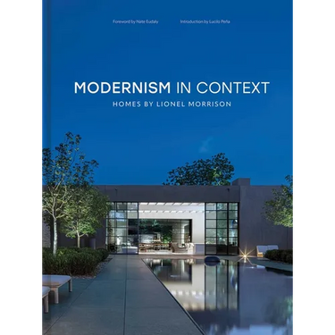Modernism in Context: Homes by Lionel Morrison