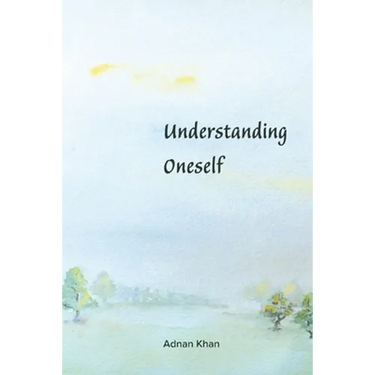 Understanding Oneself