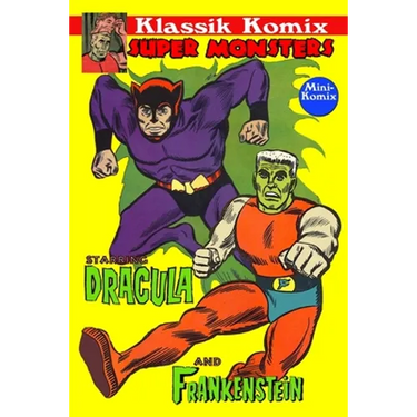 Klassik Komix: Super Monsters, Frankenstein & Dracula