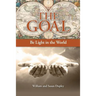 The Goal: Be Light in the World
