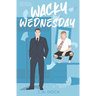Wacky Wednesday
