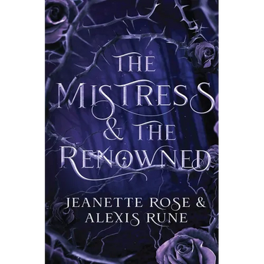 The Mistress & The Renowned: A Hades & Persephone Retelling