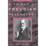 A Primer of Freudian Psychology