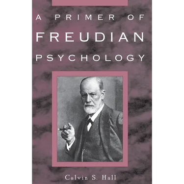 A Primer of Freudian Psychology