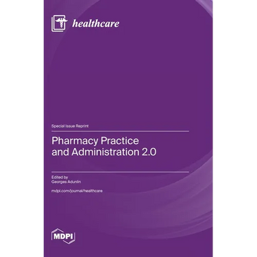 Pharmacy Practice and Administration 2.0