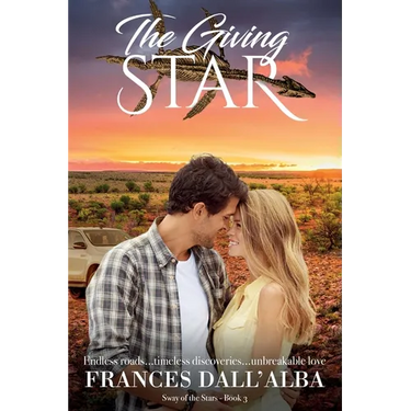 The Giving Star: Endless roads...timeless discoveries...unbreakable love