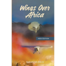 Wings Over Africa: New Edition