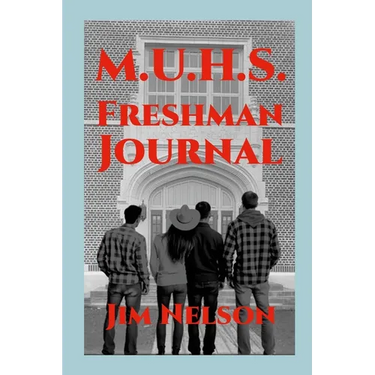 M.U.H.S. Freshman Journal