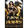Bond of Flames: Dark Magic Shifters 2