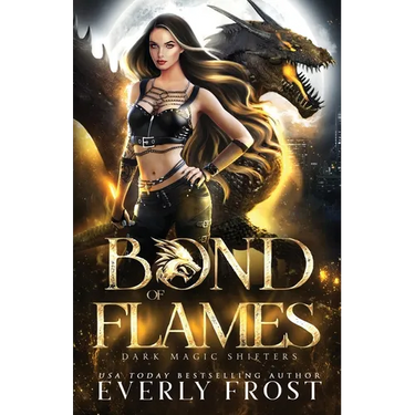 Bond of Flames: Dark Magic Shifters 2