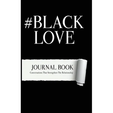 #BlackLove: Conversations that strengthen relationships
