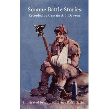 Somme Battle Stories