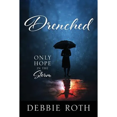 Drenched: Only Hope in the Storm
