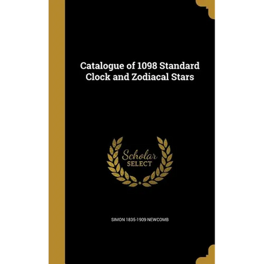 Catalogue of 1098 Standard Clock and Zodiacal Stars