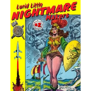 Lurid Little Nightmare Makers: Volume Two: Comics from the Golden Age