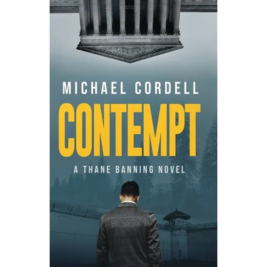 Contempt: A Legal Thriller