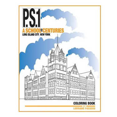 P.S.1: A School for the Centuries
