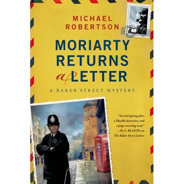 Moriarty Returns a Letter: A Baker Street Mystery