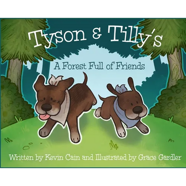 Tyson & Tilly's: A Forest Full of Friends