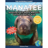Manatee: Amazing Facts About Nature's Gentle Giants for Kids