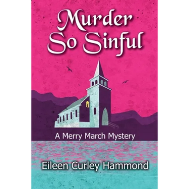 Murder So Sinful: A Merry March Mystery