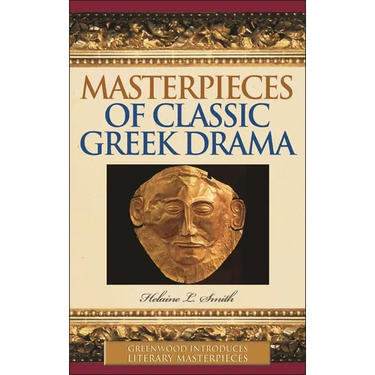 Masterpieces of Classic Greek Drama