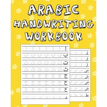 Arabic Handwriting Workbook: Arabic Writing Practice Paper Workbook for Kids Ages 3-5 Arabic Print Handwriting Book 100 Practice Pages