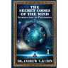 The Secret Codes of the Mind: Introduction to Philosophy (Book I)