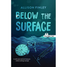 Below the Surface (Noah Text Edition)