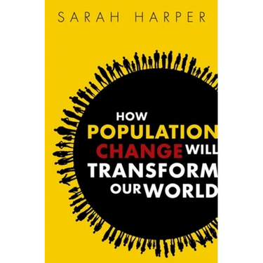 How Population Change Will Transform Our World