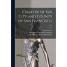 Charter of the City and County of San Francisco; 1915