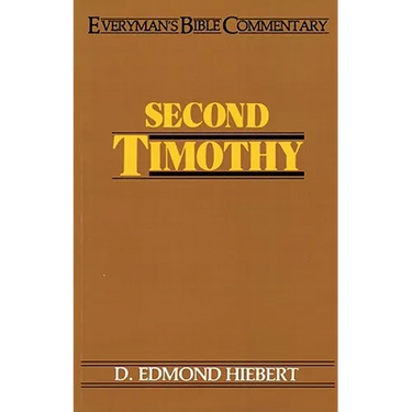 Second Timothy- Everyman's Bible Commentary