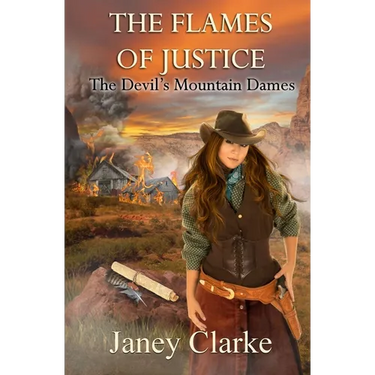 The Flames of Justice: The Devil's Mountain Dames