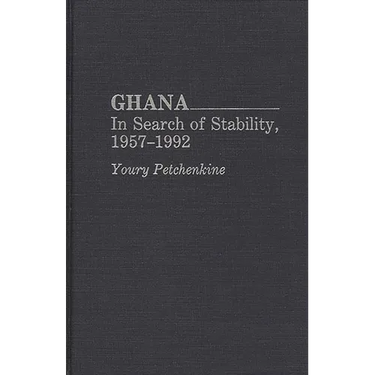 Ghana: In Search of Stability, 1957-1992