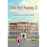 The Pet Nanny 2: Libby Goes To A New School