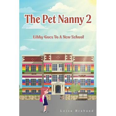 The Pet Nanny 2: Libby Goes To A New School